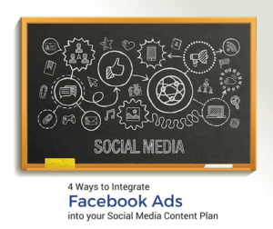 4 Ways to Integrate Facebook Ads into Your Social Media Content Plan | Blueprint