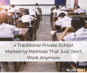 Private School Marketing Private School Students in Classroom | Blueprint Digital