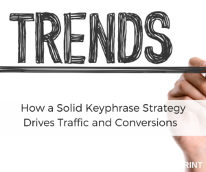How a Solid Keyphrase Strategy Drives Traffic and Conversions | Blueprint